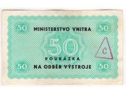 Ministerstvo vnitra. Poukázka na odběr výstroje. 50 korun. Razítko Č.