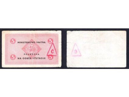 Ministerstvo vnitra. Poukázka na odběr výstroje. 5 korun. Razítko Č.
